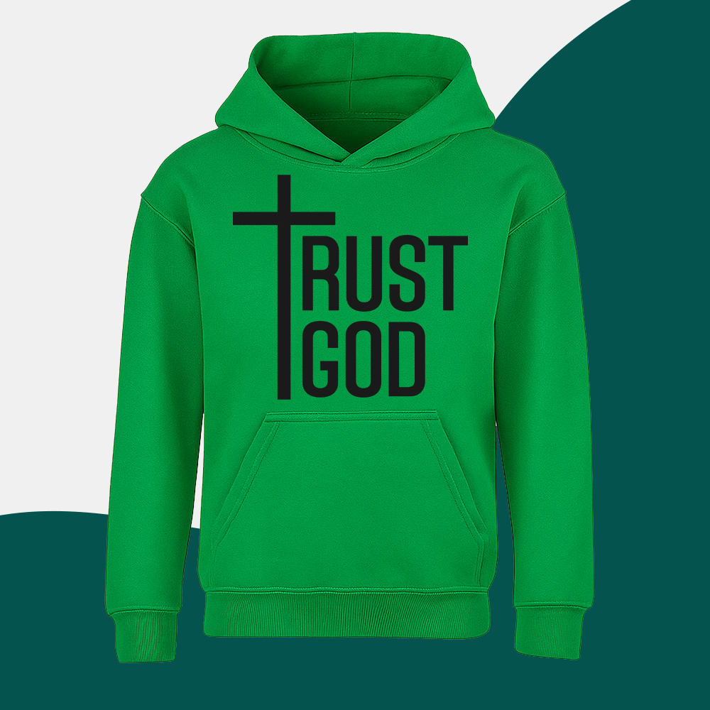 Trust God - Kids Hoodie