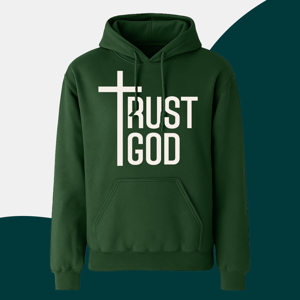 Trust God - Adult Hoodie