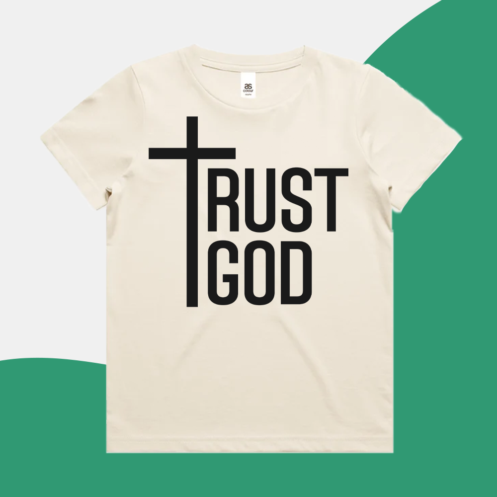 Trust God - Kids Shirt
