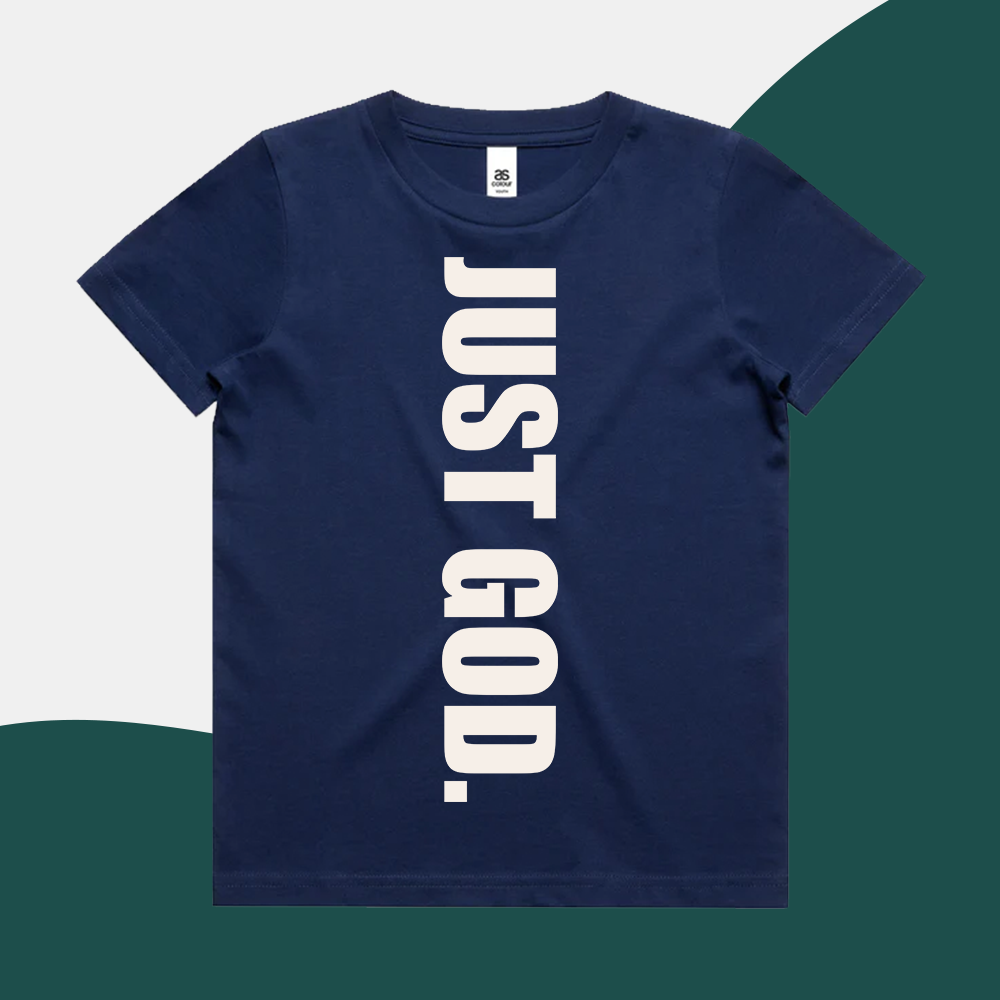 Just God - Kids Shirt