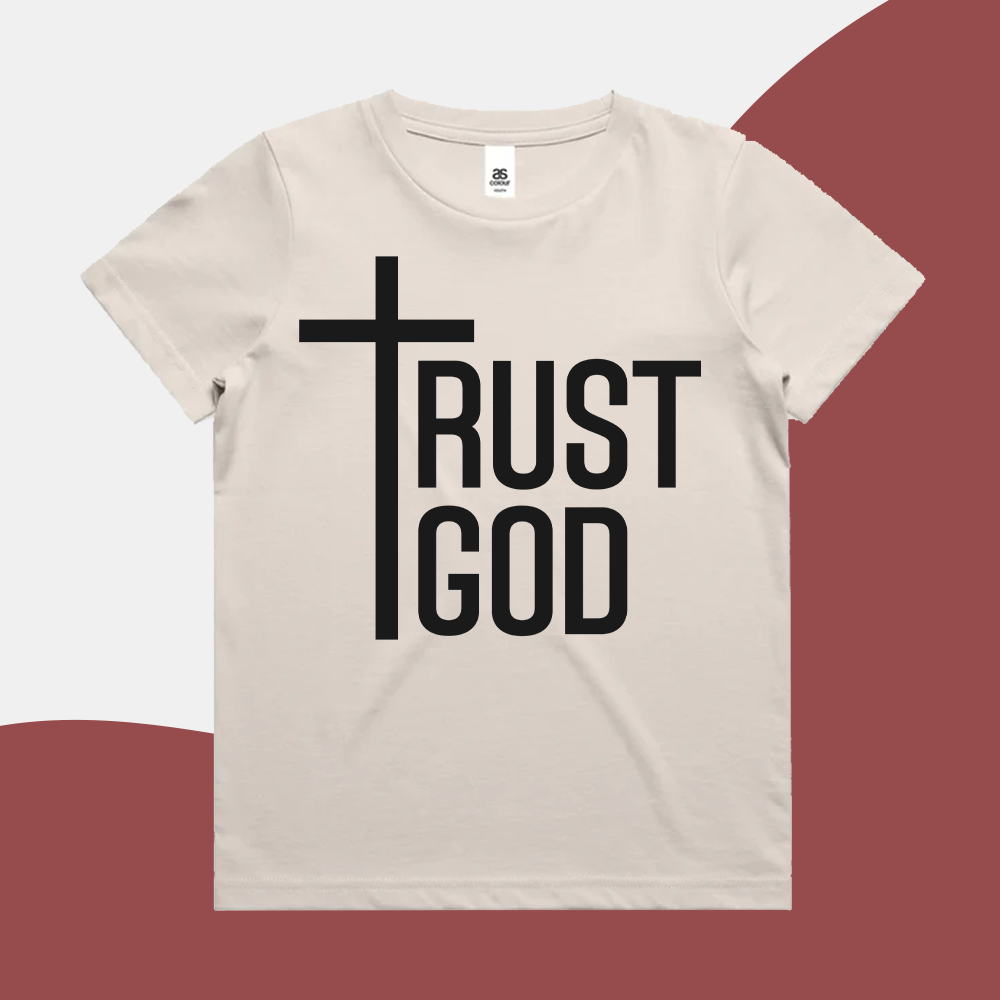 Trust God - Kids Shirt