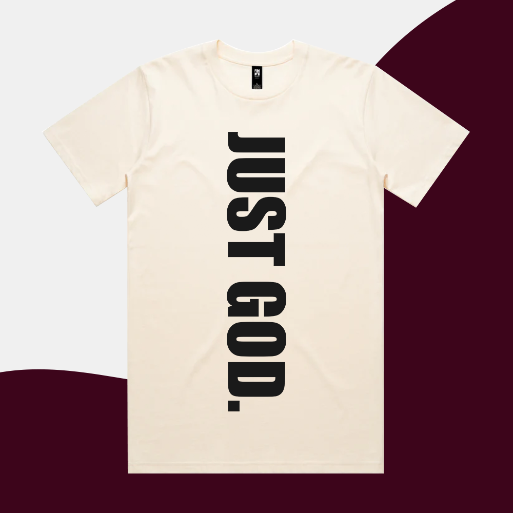 Just God - Adult Shirt