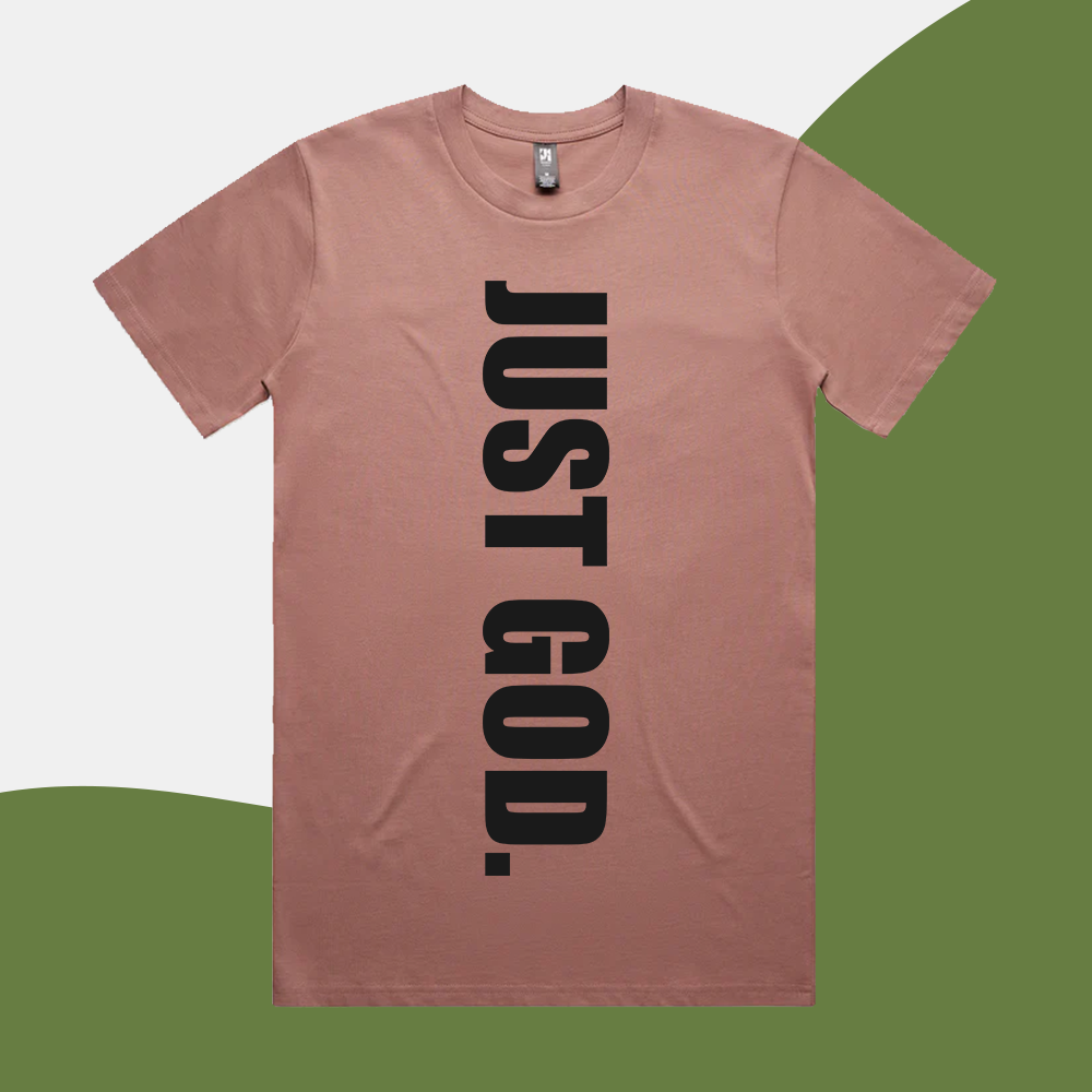 Just God - Adult Shirt